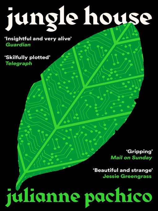 Title details for Jungle House by Julianne Pachico - Available